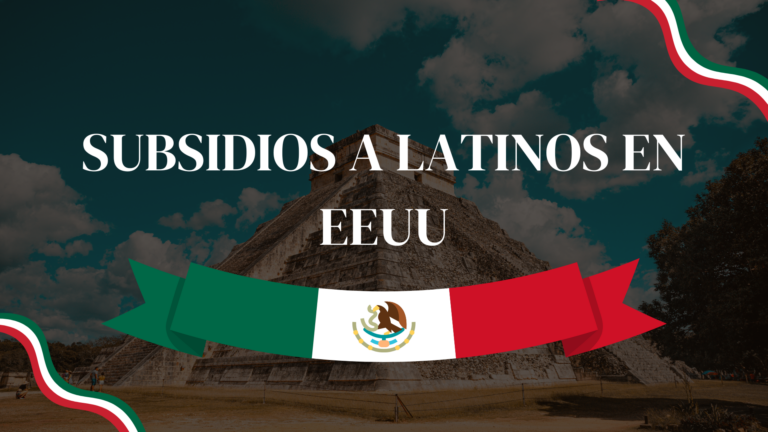 subsidios a latinos en eeuu