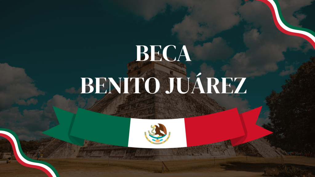 Becas benito juarez