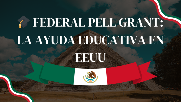 Federal Pell Grant: la ayuda educativa